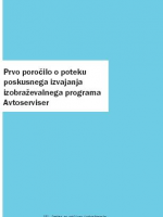 Naslovnica gradiva Prvo poročilo o poteku poskusnega izvajanja izobraževalnega programa Avtoserviser