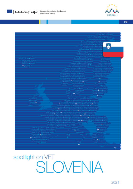 Naslovnica gradiva Spotlight on VET in Slovenia (Poudarki poklicnega izobraževanja v Sloveniji)