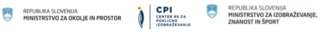 Slika treh logotipov za tri institucije. Logotipi so v naslednjem vrstnem redu: Ministrstvo za okolje, Center Republike Slovenije za poklicno izobraževanje, Ministrstvo za izobraževanje, znanost in šport.