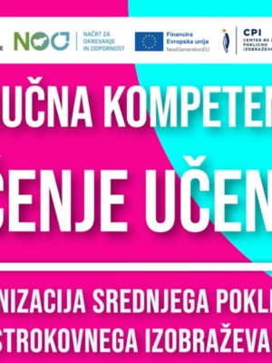 Na sliki je promocijski plakat v živih rožnato-turkiznih barvah. V zgornjem delu so logotipi institucij: Republika Slovenija – Ministrstvo za vzgojo in izobraževanje, NOO (Načrt za okrevanje in odpornost), oznaka financiranja Evropske unije (NextGenerationEU), CPI (Center RS za poklicno izobraževanje) ter MPI – Modernizacija poklicnega izobraževanja. V osrednjem delu, na izrazitem prehodu med rožnato (levo) in turkizno (desno) podlago, je velik bel napis: »KLJUČNA KOMPETENCA UČENJE UČENJA« Besedilo je zapisano z velikimi tiskanimi črkami in postavljeno v bel okvir. V spodnjem delu plakata je dodatno besedilo: »MODERNIZACIJA SREDNJEGA POKLICNEGA IN STROKOVNEGA IZOBRAŽEVANJA« Celoten videz deluje sodobno, dinamično in promocijsko, namenjen predstavitvi projekta ali aktivnosti s področja posodabljanja poklicnega in strokovnega izobraževanja.