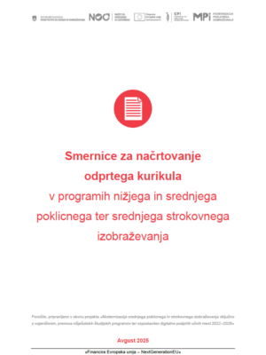 Naslovnica gradiva Smernice za načrtovanje odprtega kurikula v programih nižjega in srednjega poklicnega ter srednjega strokovnega izobraževanja