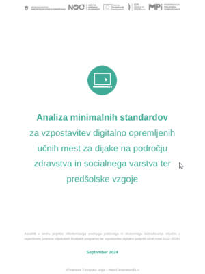 Naslovnica gradiva Analiza minimalnih standardov za vzpostavitev digitalno opremljenih učnih mest za dijake na področju zdravstva in socialnega varstva ter predšolske vzgoje